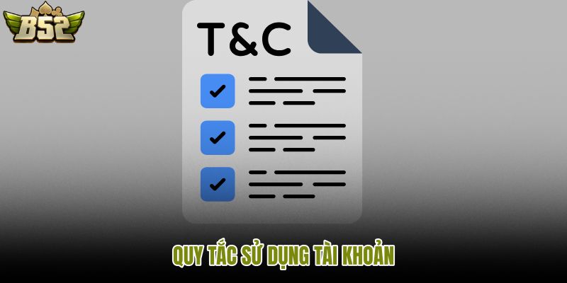 quy-tac-su-dung-tai-khoan quy-tac-su-dung-tai-khoan